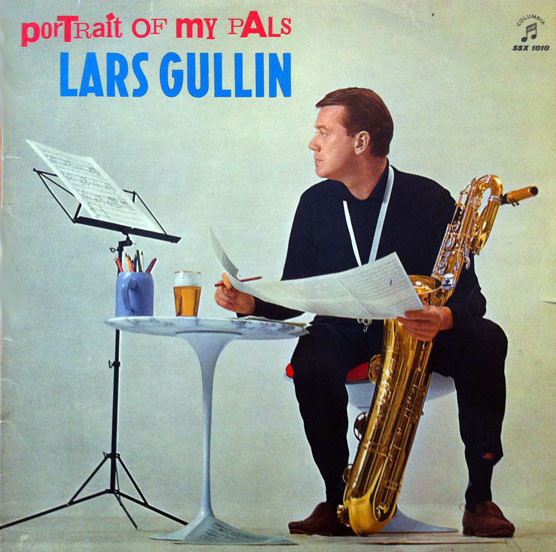Lars Gullin - Portrait Of My Pals | Columbia (SSX 1010) - main