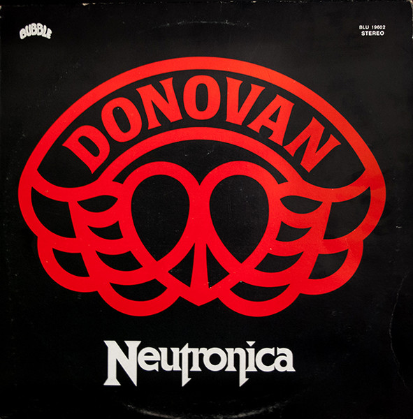 Donovan - Neutronica | Bubble (BLU 19602)