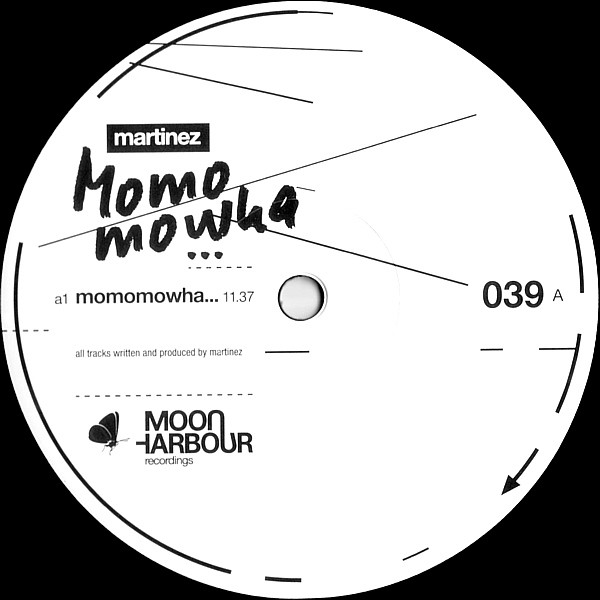 Martinez - Momomowha | Moon Harbour Recordings (MHR039-6)