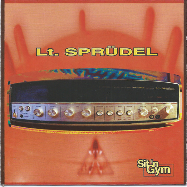 Lt. Sprüdel - Sit 'n Gym | Exit Recor (XT9813)