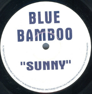 Blue Bamboo - Sunny | Not On Label (BLUE2DJ) - 2