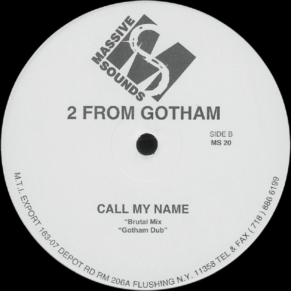 2 From Gotham - Call My Name | Massive Sounds (MS 20) - 2