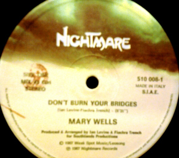 Mary Wells - Don't Burn Your Bridges | Nightmare Records (510 008-1) - main Mary Wells - Don't Burn Your Bridges | Nightmare Records (510 008-1) - main
