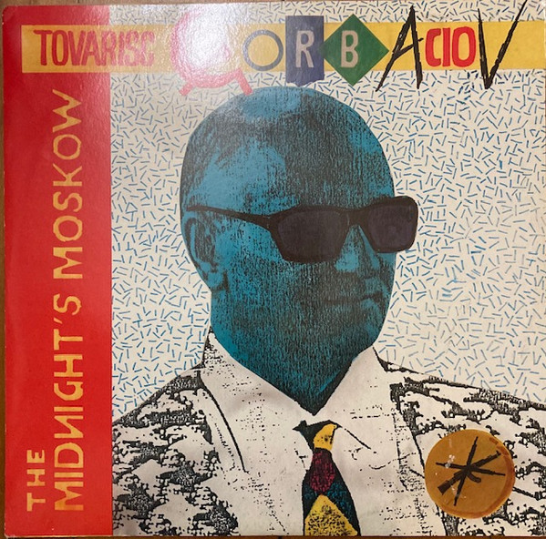 Midnight's Moskow - Tovarisc Gorbaciov | Merak Music (MKX 930) - main