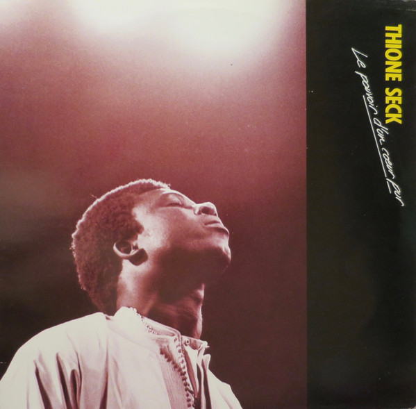 Thione Seck - Le Pouvoir D'Un Cœur Pur | Stern's Africa (STERNS 1023)