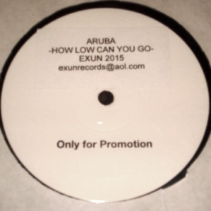 Aruba - How Low Can You Go? | Exun (EXUN 2015)