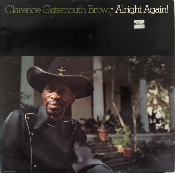 Clarence "Gatemouth" Brown - Alright Again! | Rounder Records (2028)