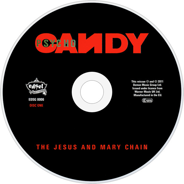 The Jesus And Mary Chain - Psychocandy | Edsel Records (EDSG 8006) - 4