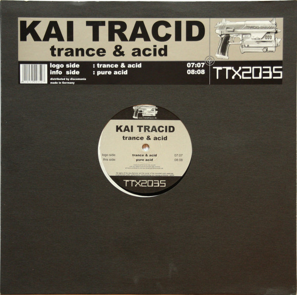 Kai Tracid - Trance & Acid | Tracid Traxxx (TTX2035)