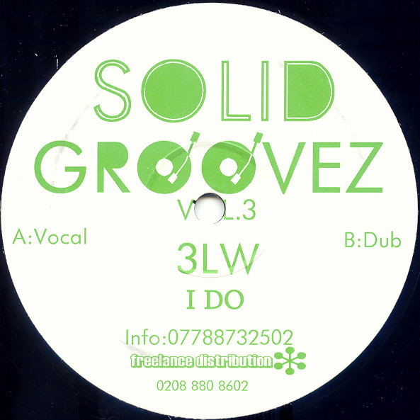 3LW - I Do | Solid Groovez (SG 003) - main