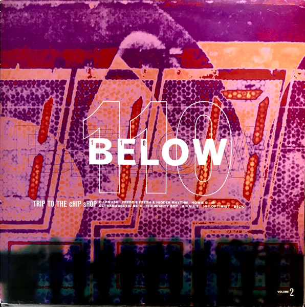 Various - 110 Below (Trip To The Chip Shop) Volume 2 | New Electronica (BELOW 2 LP)