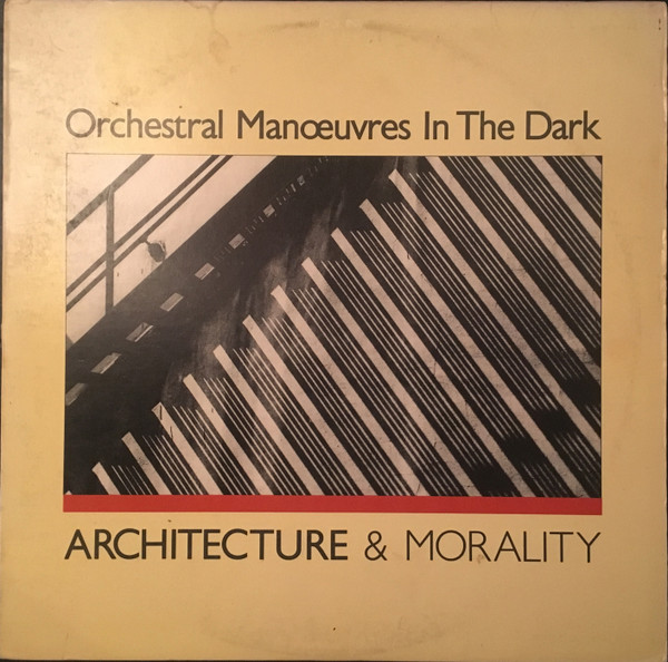 Orchestral Manoeuvres In The Dark - Architecture & Morality | Epic (ARE 37721) Orchestral Manoeuvres In The Dark - Architecture & Morality | Epic (ARE 37721)