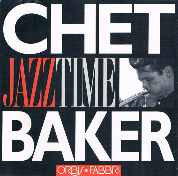 Chet Baker - Chet Baker | Orbis-Fabbri (JT-002) - main