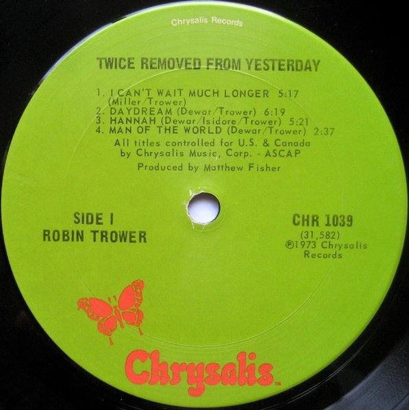 Robin Trower - Twice Removed From Yesterday | Chrysalis (CHR 1039) - 3 Robin Trower - Twice Removed From Yesterday | Chrysalis (CHR 1039) - 3