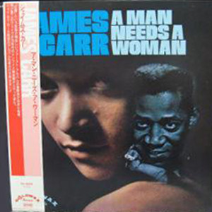 James Carr - A Man Needs A Woman | Goldwax Records (VG 3004)