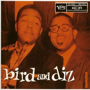 Charlie Parker / Dizzy Gillespie - Bird And Diz | Verve Records (none) - main Charlie Parker / Dizzy Gillespie - Bird And Diz | Verve Records (none) - main