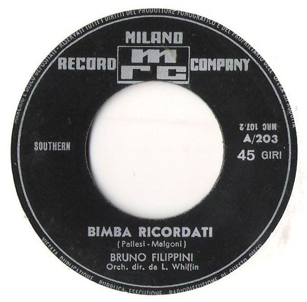 Bruno Filippini - Sabato Sera | Milano Record Company (45 A 203) - 4 Bruno Filippini - Sabato Sera | Milano Record Company (45 A 203) - 4