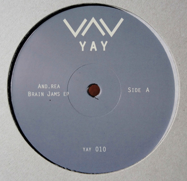 And.rea - Brain Jams EP (USED) | Yay Recordings (YAY010) - main
