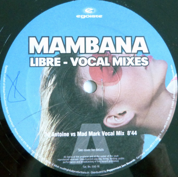 Mambana - Libre (Part 1 Of 2 - Vocal Mixes) | Egoiste (EGO 16) - 3 Mambana - Libre (Part 1 Of 2 - Vocal Mixes) | Egoiste (EGO 16) - 3