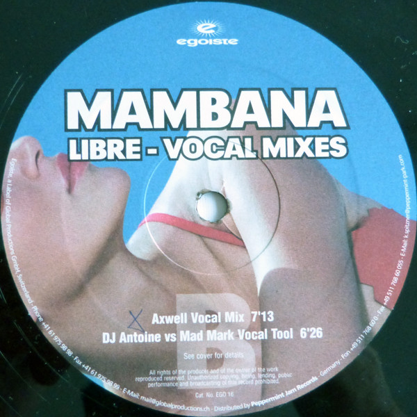 Mambana - Libre (Part 1 Of 2 - Vocal Mixes) | Egoiste (EGO 16) - 4 Mambana - Libre (Part 1 Of 2 - Vocal Mixes) | Egoiste (EGO 16) - 4