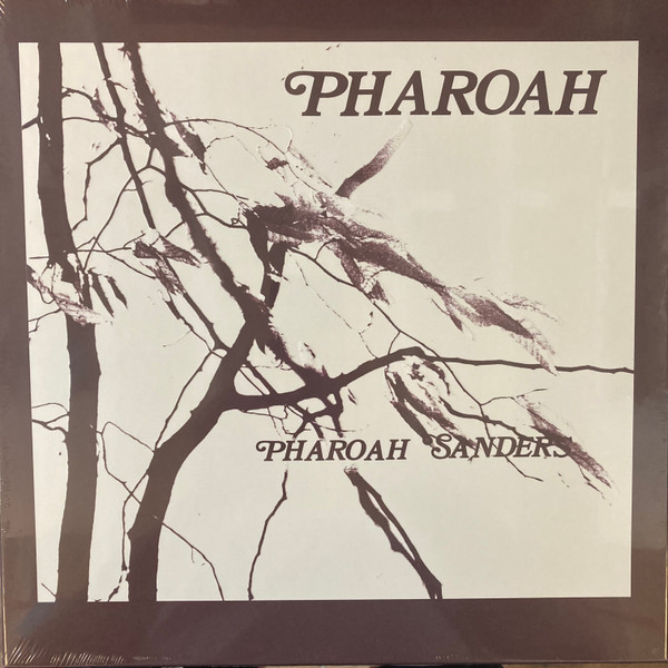 Pharoah Sanders - Pharoah | Luaka Bop (6 80899 8008-1-5)