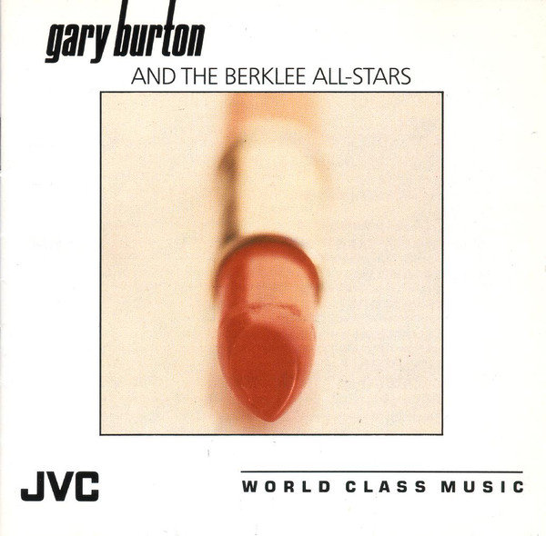 Gary Burton And The Berklee All-Stars - Gary Burton And The Berklee All-Stars | JVC (JD-3301) - main