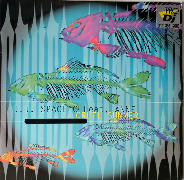 DJ Space'C Feat. Anne - Cruel Summer | 21st Century Records (CNT 21-224) - main