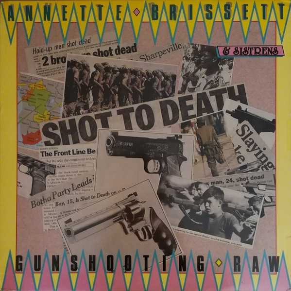 Annette Brissett & Sistrens - Gunshooting . Raw | Sasston Production (STLP001)