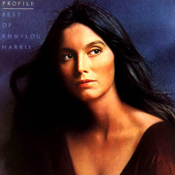 Emmylou Harris - Profile / Best Of Emmylou Harris | Warner Bros. Records (7599-27375-2) - main