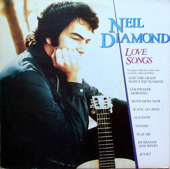 Neil Diamond - Love Songs | MCA Records (I-203.391) - main Neil Diamond - Love Songs | MCA Records (I-203.391) - main