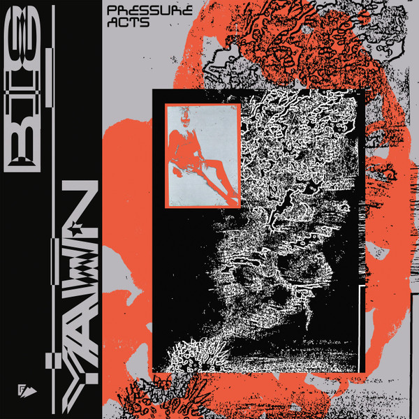 Big Yawn - Pressure Acts | Research (rrep09)