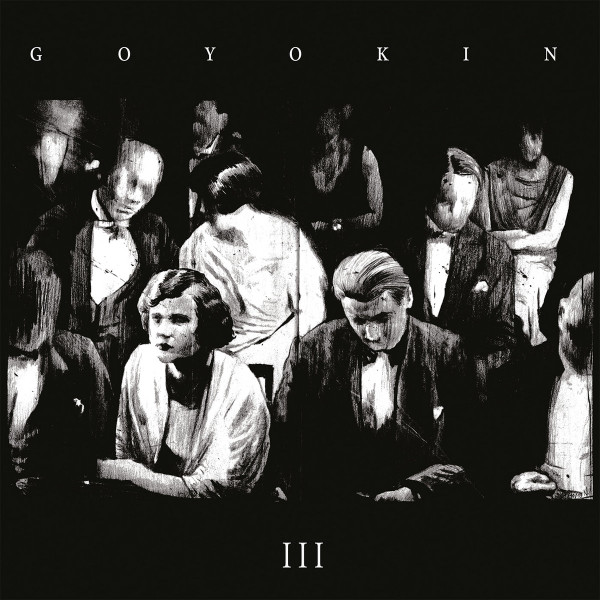 Goyokin - III | Les Disques De La Face Cachée (LDDLFC047)