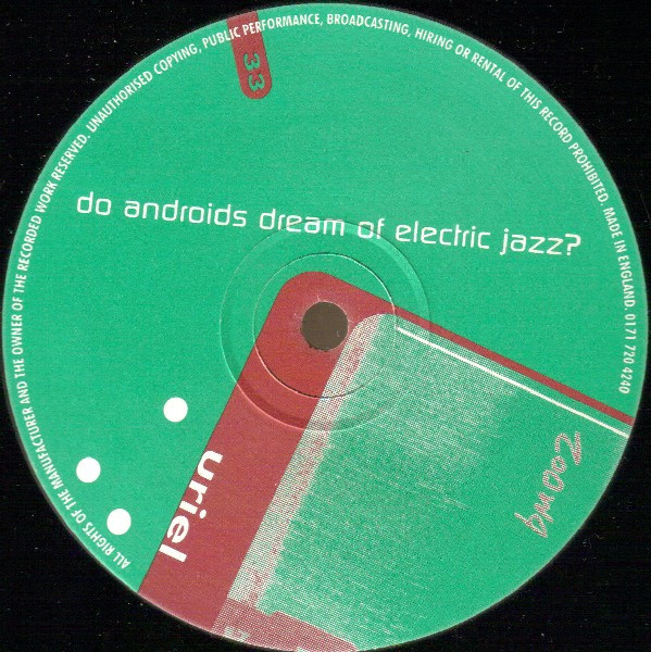 Uriel - Do Androids Dream Of Electric Jazz? | Beau Monde (bm002) - 2