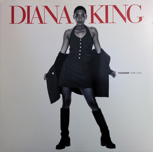 Diana King - Tougher Than Love | Work (0 64189)