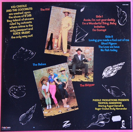 Kid Creole And The Coconuts - Tropical Gangsters | Island Records (5204 669) - 2 Kid Creole And The Coconuts - Tropical Gangsters | Island Records (5204 669) - 2
