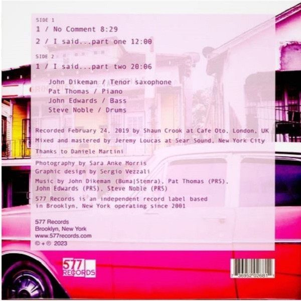 John Dikeman / Pat Thomas / John Edwards / Steve Noble - Volume 1 [Vinyl] | 577 Records (5861-1) - 3