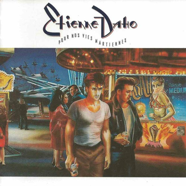 Etienne Daho - Pour Nos Vies Martiennes | Virgin (30155)