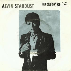 Alvin Stardust - A Picture Of You | Stiff Records (6.13 693) - main