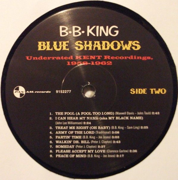 B.B. King - Blue Shadows - Underrated Kent Recordings 1958-1962 | Pan Am Records (9152277) - 4