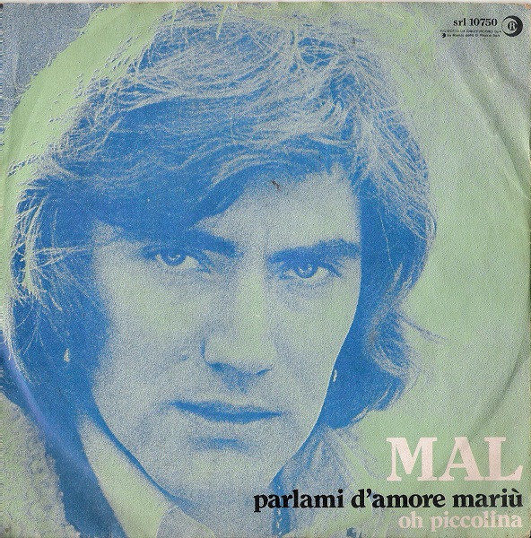 Mal - Parlami D'Amore Mariù / Oh Piccolina | Ricordi (SRL 10750)