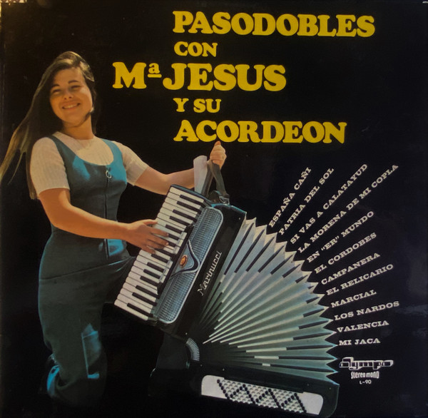 Mª Jesús Y Su Acordeón - Pasodobles Con Mª Jesús Y Su Acordeón | Olympo (L-90)