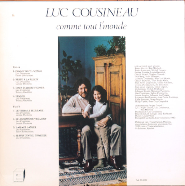 Luc Cousineau - Comme Tout L'Monde | Productions Luc Cousineau (PLC 33-0001) - 2 Luc Cousineau - Comme Tout L'Monde | Productions Luc Cousineau (PLC 33-0001) - 2