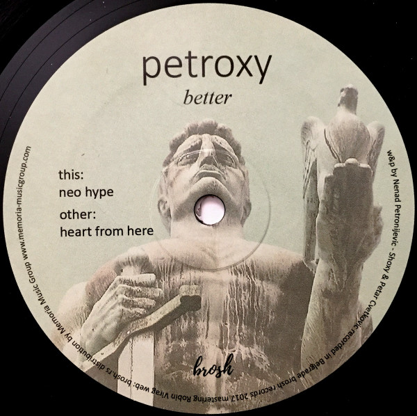 Petroxy - Better | Brosh Records (brsh001) - 2