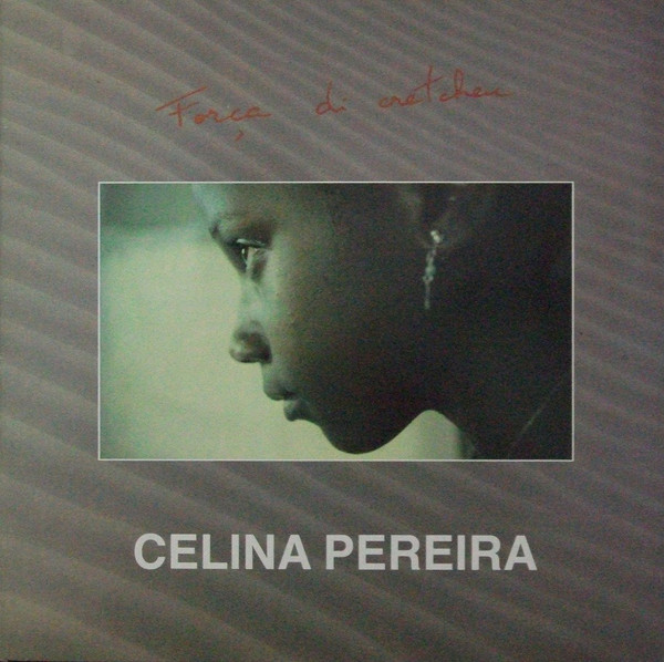 Celina Pereira - Força De Cretcheu | Transmedia (TLP 5009) - main