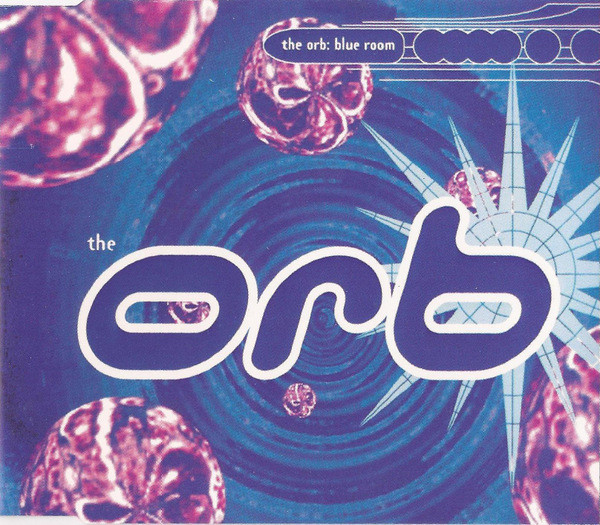 The Orb - Blue Room | Logic Records (74321 10702 2)