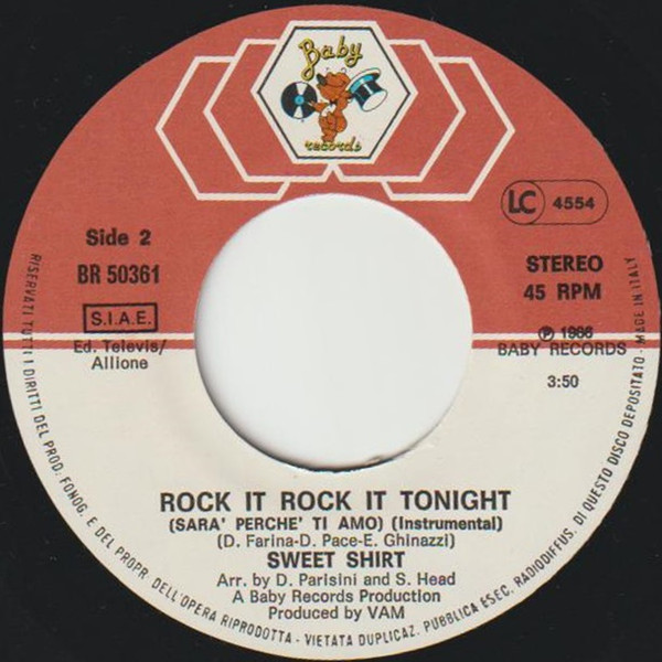Sweet Shirt - Rock It Rock It Tonight (Sarà Perchè Ti Amo) | Baby Records (BR 50361) - 4 Sweet Shirt - Rock It Rock It Tonight (Sarà Perchè Ti Amo) | Baby Records (BR 50361) - 4