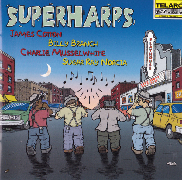 James Cotton , Billy Branch , Charlie Musselwhite , Sugar Ray Norcia - Superharps | Telarc Blues (CD-83472)