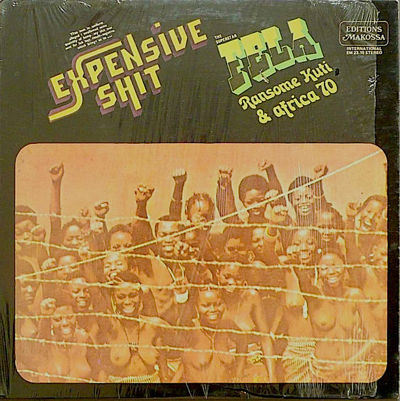 Fela Kuti & Africa 70 - Expensive Shit | Editions Makossa (EM2315) - main