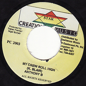 Anthony B - My Crew Roll High | Star Creation Music (none)