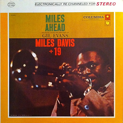 Miles Davis + 19 , Gil Evans - Miles Ahead | Columbia (CS 8633)